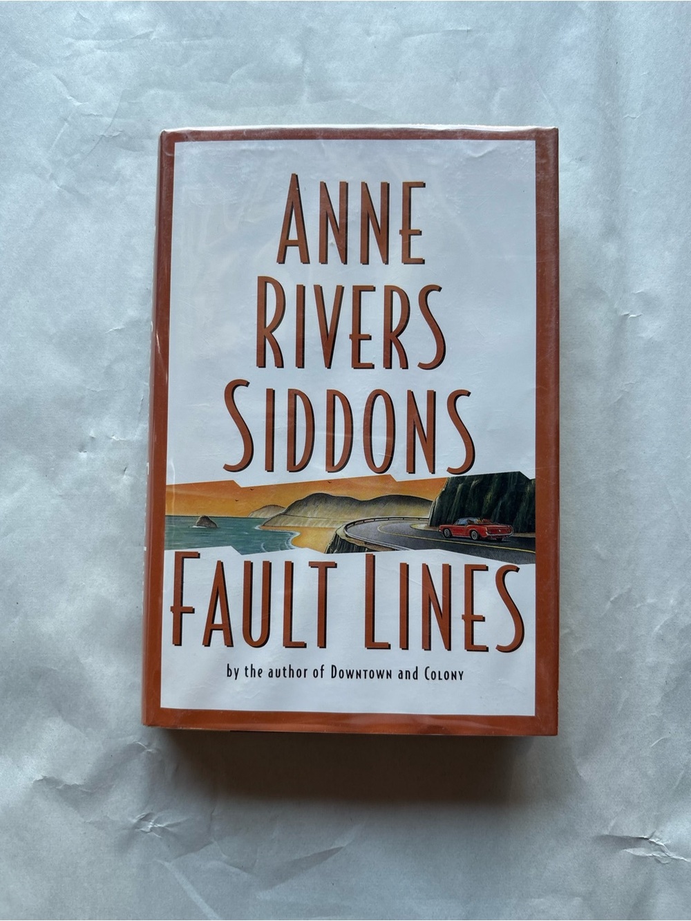 Fault Lines by Anne Rivers Siddons Hardcover Novel Fiction Adults Dust Jacket